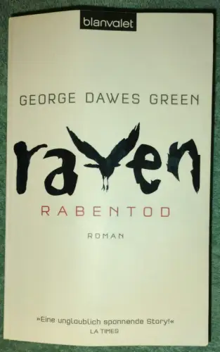 Raven - Rabentod Green, George Dawes: