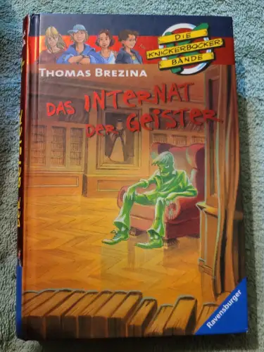 Die Knickerbocker-Bande; Teil: Krimiabenteuer Nr. 57., Das Internat der Geister.