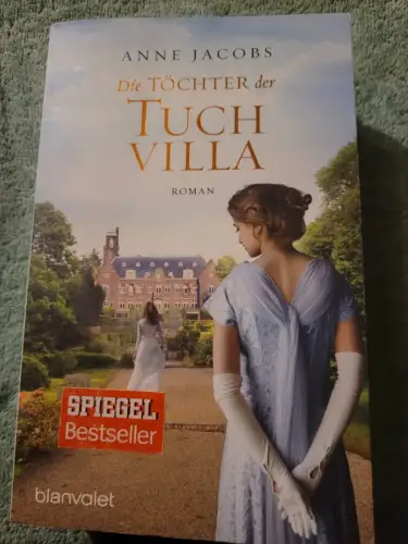 Die Töchter der Tuchvilla Jacobs, Anne: