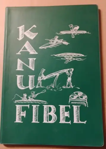 Kanu Fibel Hermann Gründl: