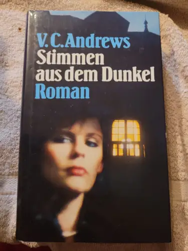 Stimmen aus dem Dunkel Andrews, Virginia C.:
