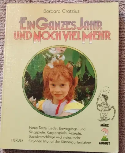 Ein ganzes Jahr - und noch viel mehr; Teil: 2., März bis August