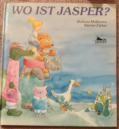 Wo ist Jasper?. Moßmann, Barbara und Werner Färber: