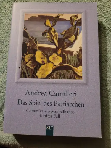 Das Spiel des Patriarchen - Commissario Montalbanos fünfter Fall. Camilleri, And
