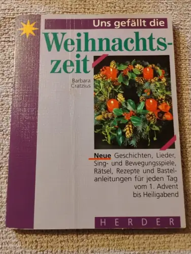 Uns gefällt die Weihnachtszeit