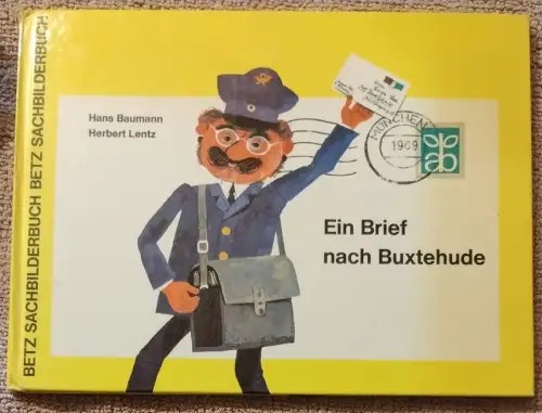 Ein Brief nach Buxtehude. Baumann, Hans und Herbert Lentz: