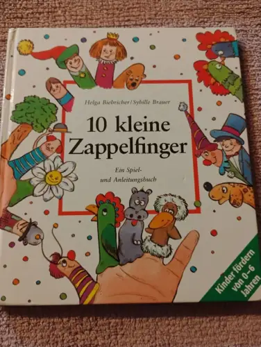 10 kleine Zappelfinger Illustrationen: Antonia Woodward / In Beziehung stehende