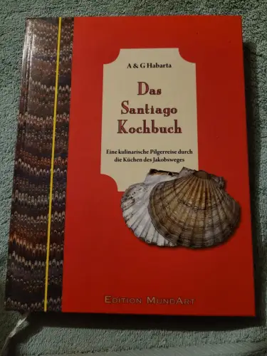 Das Santiago-Menü - eine kulinarische Pilgerreise durch die Küchen des Jakobsweg