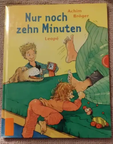 Nur noch zehn Minuten. Bröger, Achim: