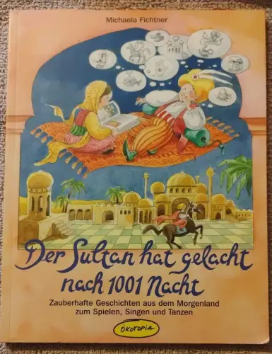 Der Sultan hat gelacht nach 1001 Nacht Sander, Kasia: