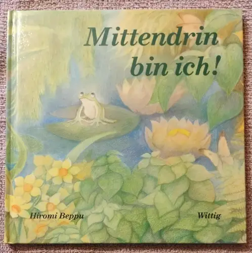 Mittendrin bin ich!. Beppu, Hiromi: