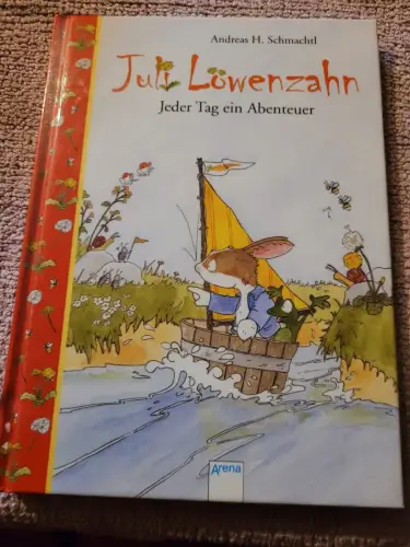 Juli Löwenzahn - jeder Tag ein Abenteuer. Schmachtl, Andreas H.: