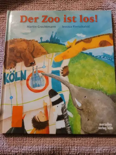 Der Zoo ist los!. Grochtmann, Martin und Jessica Pierschalski: