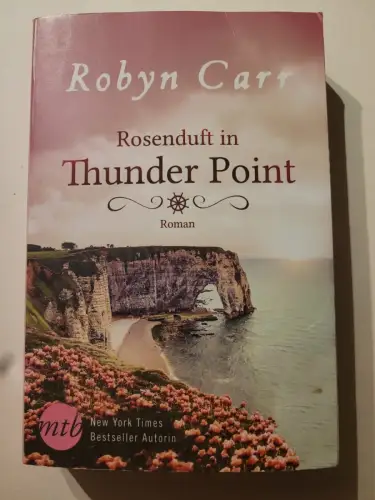 Rosenduft in Thunder Point Carr, Robyn: