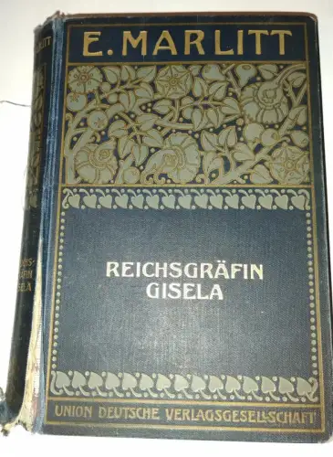 Marlitt, E.: Ausgewählte Romane; Teil: Bd. 3., Reichsgräfin Gisela