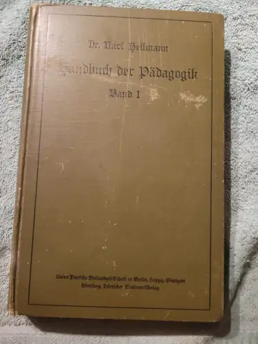 Handbuch der Pädagogik Band 1 Heilmann, Karl: