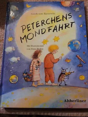 Peterchens Mondfahrt. Bassewitz, Gerdt von und Petra Probst: