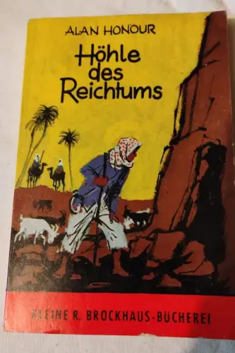 Höhle des Reichtums : d. Geschichte d. Rollen vom Toten Meer. von / Kleine R.-Br