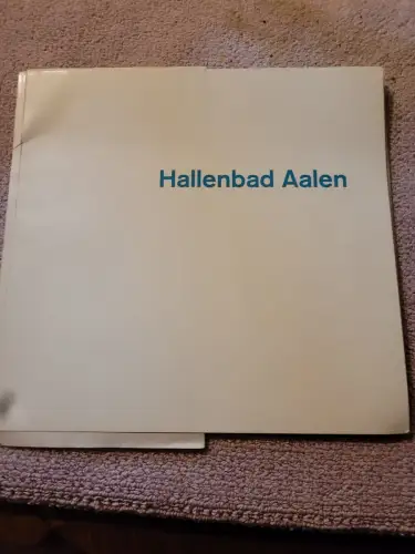 Hallenbad Aalen - Werbung mit Programm zur Eröffnung 1963