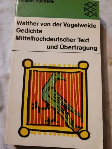 Gedichte Mittelhochdeutscher Text und Übertragung von der Vogelweide, Walther:
