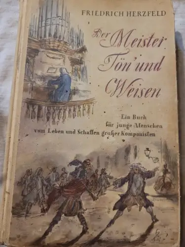 Der Meister Tön und Weisen Herzfeld, Friedrich: