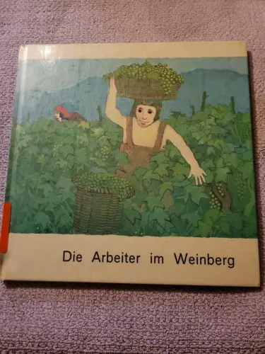 Die Arbeiter im Weinberg. Kort, Kees de:
