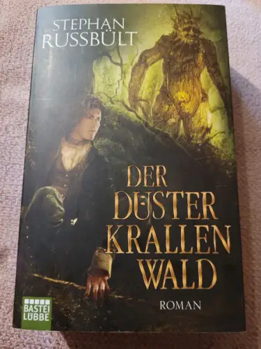 Der Düsterkrallenwald Russbült, Stephan:
