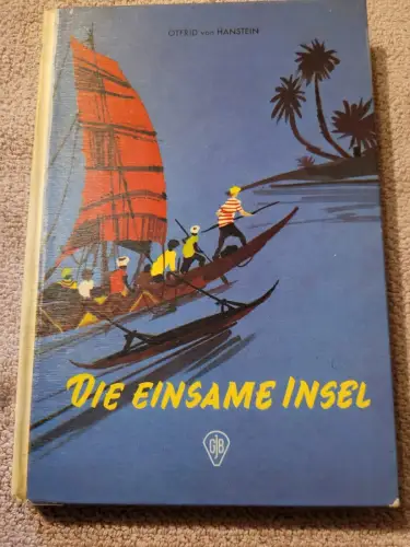 Die einsame Insel. Hanstein, Otfrid von: