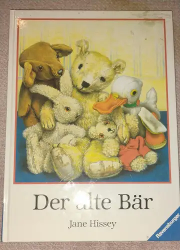 Der alte Bär. Hissey, Jane: