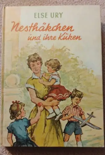 Nesthäkchenund ihre Küken Ury, Else: