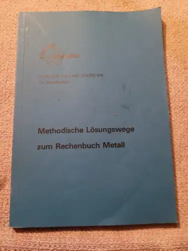Rechenbuch Metall; Teil: Lösungsh. [gültig ab 26. Aufl.].