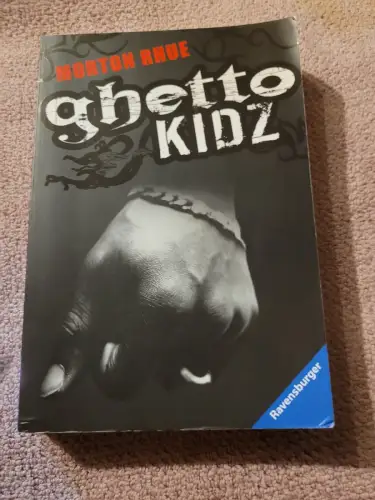 Ghetto Kidz. Rhue, Morton und Werner Schmitz: