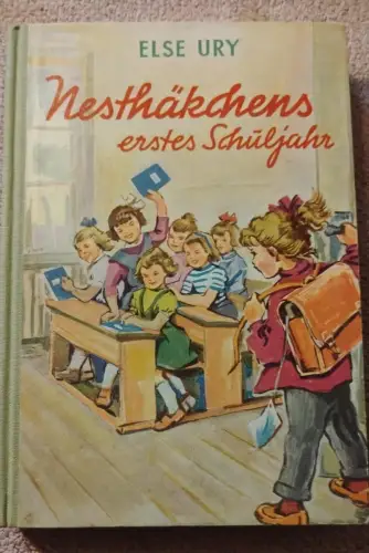 Nesthäckchens erstes Schuljahr Ury, Else: