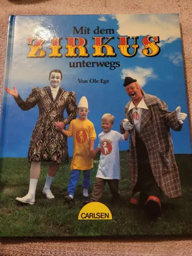 Mit dem Zirkus unterwegs. Ege, Ole: