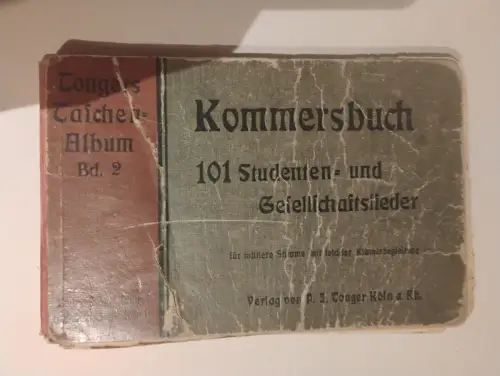 Kommersbuch - 101 Studenten und Gesellschaftslieder