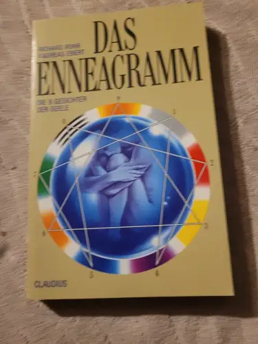 Das Enneagramm - die 9 Gesichter der Seele. Rohr, Richard und Andreas Ebert: