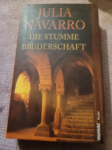 Die stumme Bruderschaft Navarro, Julia: