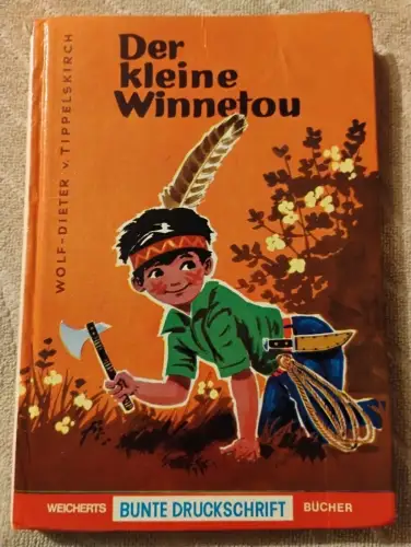 Der kleine Winnetou. Tippelskirch, Wolf-Dieter von: