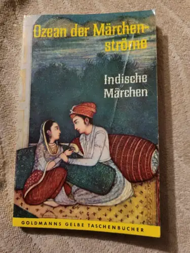 Ozean der Märchenströme - Indische Märchen. Nölle, Wilfried: