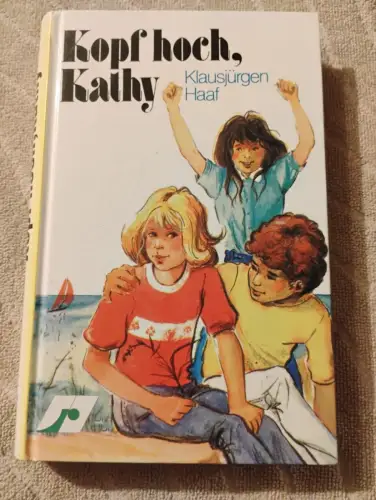 Kopf hoch, Kathy. Haaf, Klausjürgen:
