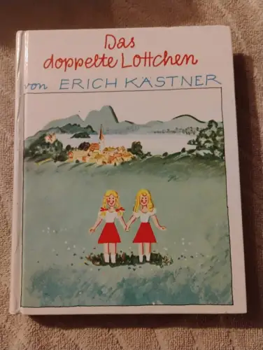 Das doppelte Lottchen Kästner, Erich: