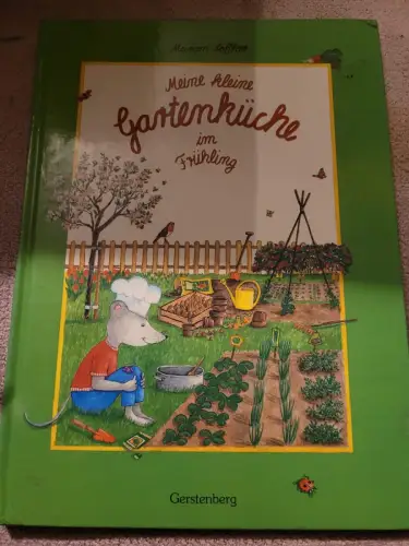 Meine kleine Gartenküche im Frühling. Söffker, Marion: