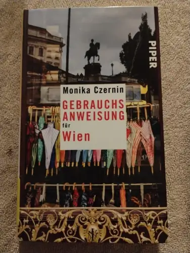 Gebrauchsanweisung für Wien. Czernin, Monika: