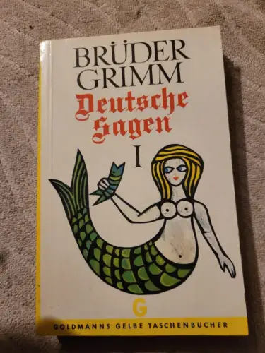 Deutsche Sagen; Teil: 1. Brüder, Grimm:
