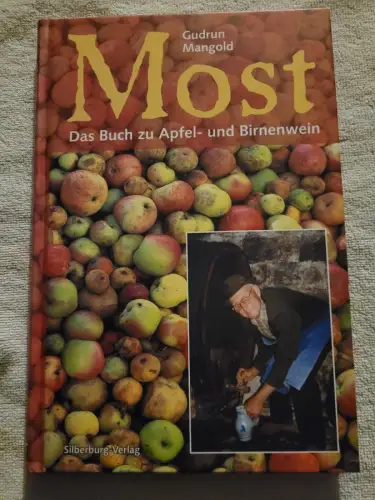 Most : das Buch zu Apfel- und Birnenwein. Mangold, Gudrun:
