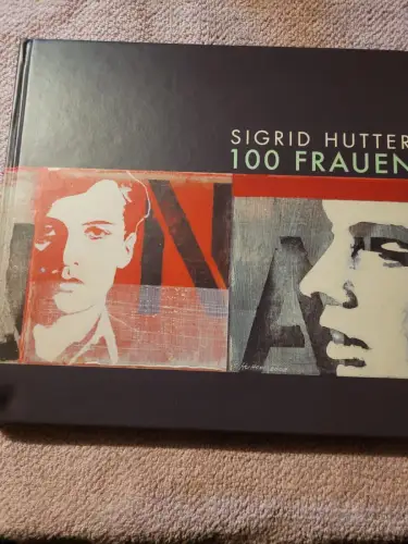 100 Frauen Hutter, Sigrid: