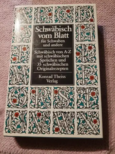 Schwäbisch vom Blatt für Schwaben und andere - Wörter u. Sprüch'. Widmann, Gerha