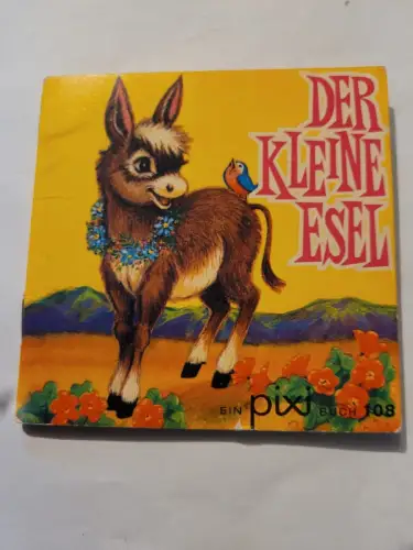 Pixi Buch 108 - Der kleine Esel