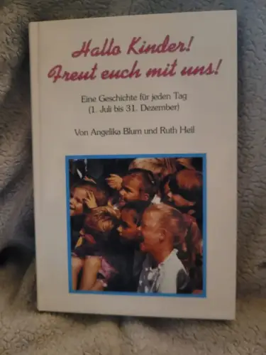 Hallo Kinder! Freut euch mit uns!; Teil: 2