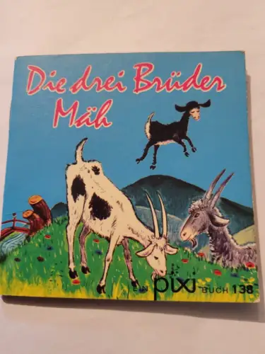 Pixi Buch 138 - Die drei Brüder Mäh
